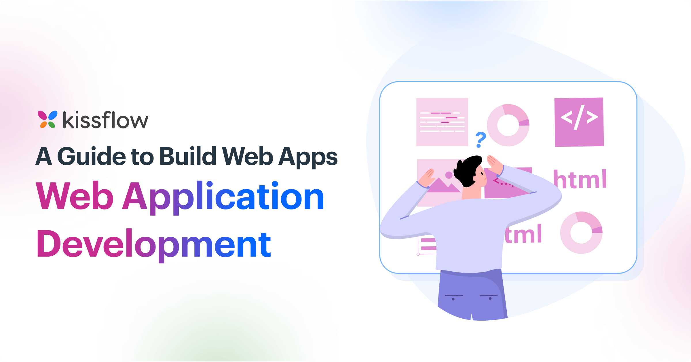 Web Application Development in 2024 A Detailed Guide